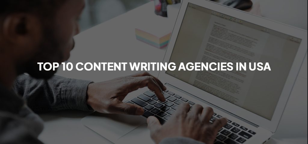 Top 10 Content Writing Agencies