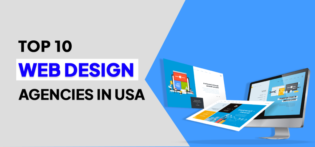 10 Top Web Design Agencies in USA