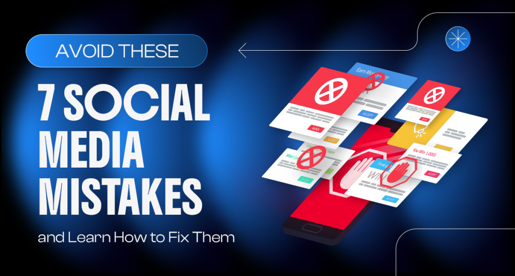 social-media-management-mistakes-and-fixes