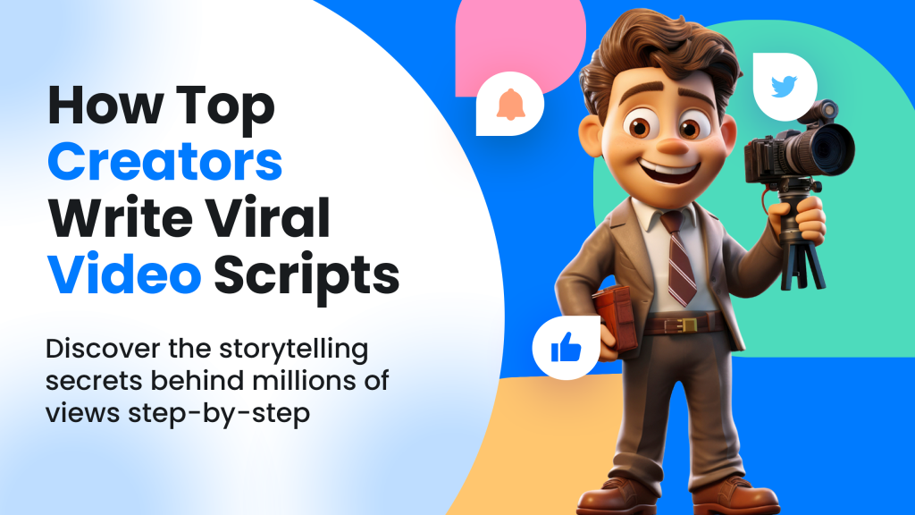 top-creators-write-viral-video-script