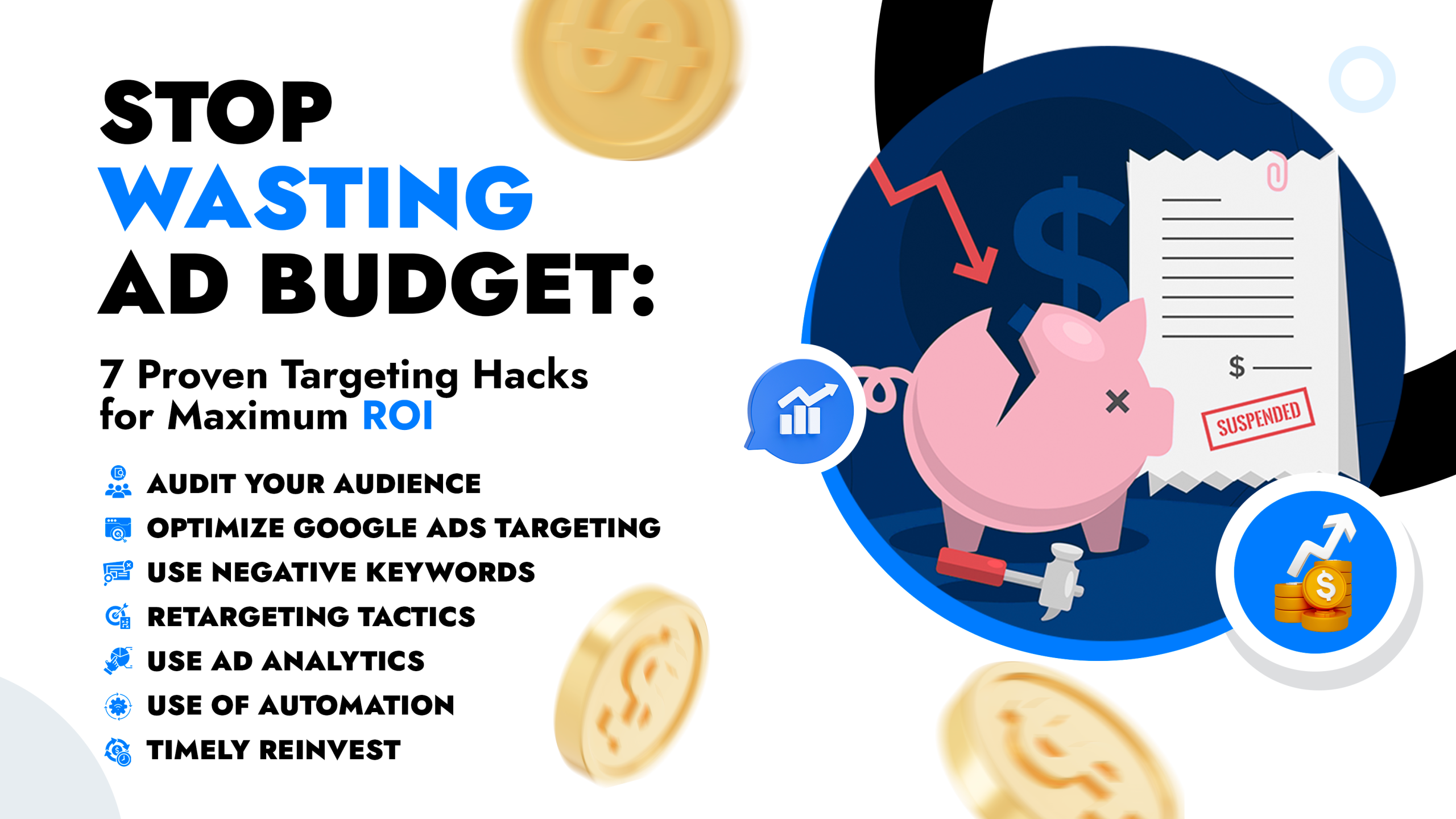 Read more about the article Stop Wasting PPC Budget: 7 Proven Targeting Hacks for Maximum ROI